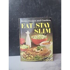 Better Homes And Gardens Eat And Stay Slim 1968 Paperback